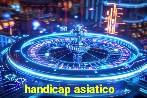 handicap asiatico -1,25